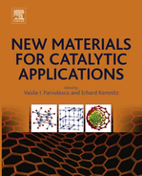 Cover of the book New Materials for Catalytic Applications by Vasile I. Parvulescu, Erhard Kemnitz, Elsevier Science