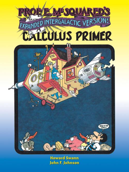 Cover of the book Prof. E. McSquared's Calculus Primer by Howard Swann, John Johnson, Dover Publications