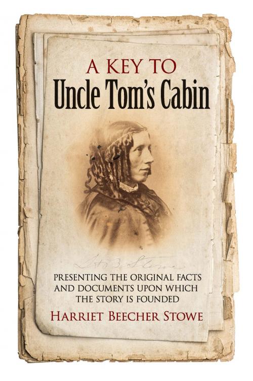 Cover of the book A Key to Uncle Tom's Cabin by Harriet Beecher Stowe, Dover Publications
