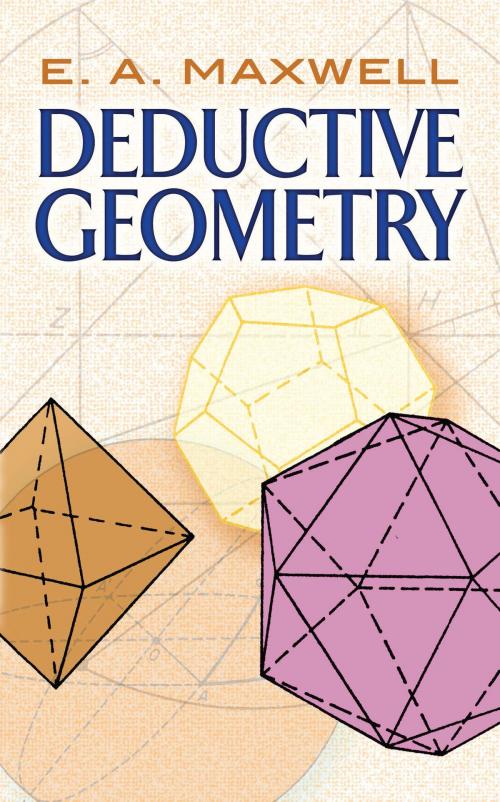 Cover of the book Deductive Geometry by E.A. Maxwell, Dover Publications