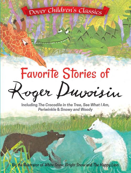 Cover of the book Favorite Stories of Roger Duvoisin by Roger Duvoisin, Dover Publications