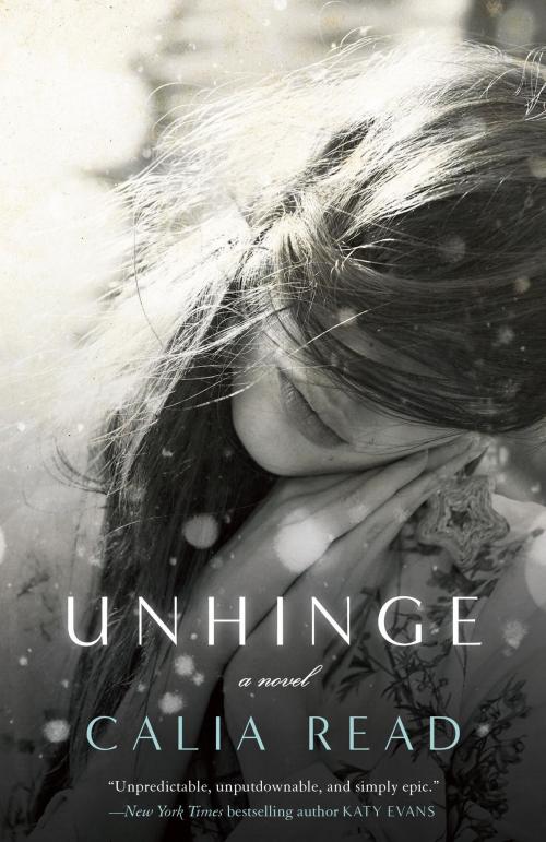 Cover of the book Unhinge by Calia Read, Random House Publishing Group