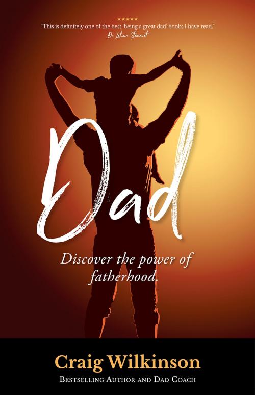 Cover of the book Dad by Craig Wilkinson, Dad Books