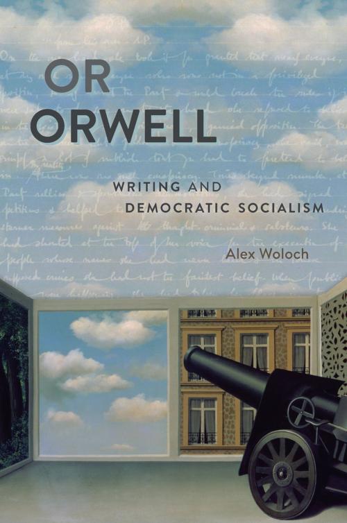 Cover of the book Or Orwell by Alex Woloch, Harvard University Press