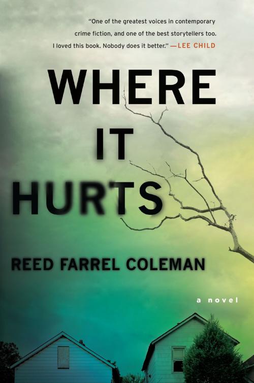 Cover of the book Where It Hurts by Reed Farrel Coleman, Penguin Publishing Group