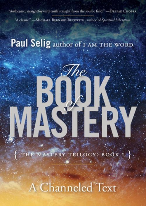 Cover of the book The Book of Mastery by Paul Selig, Penguin Publishing Group