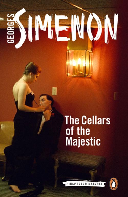 Cover of the book The Cellars of the Majestic by Georges Simenon, Penguin Publishing Group
