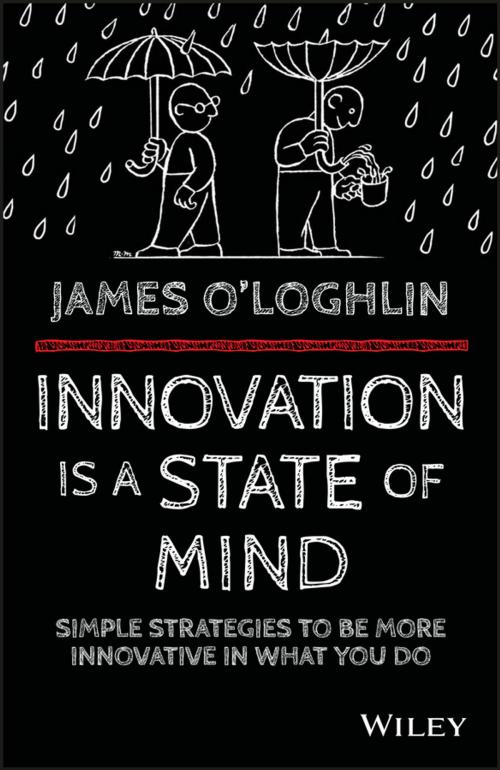 Cover of the book Innovation is a State of Mind by James O'Loghlin, Wiley