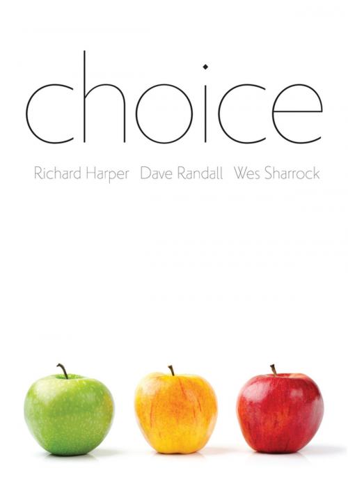 Cover of the book Choice by Richard Harper, Dave Randall, Wes Sharrock, Wiley
