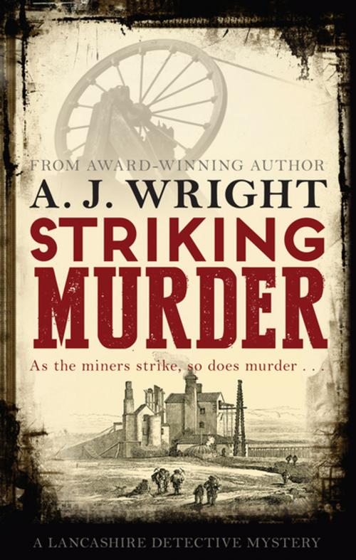 Cover of the book Striking Murder by AJ Wright, Allison & Busby