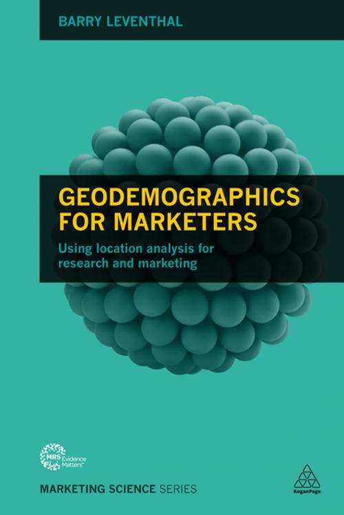 Cover of the book Geodemographics for Marketers by Barry Leventhal, Kogan Page