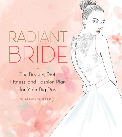 Cover of the book Radiant Bride by Alexis Wolfer, Running Press