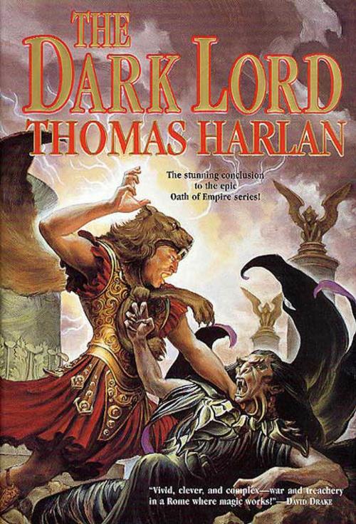 Cover of the book The Dark Lord by Thomas Harlan, Tom Doherty Associates