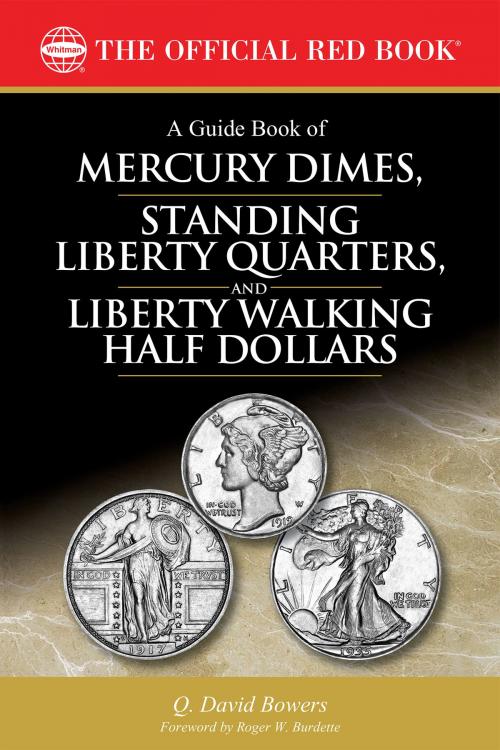 Cover of the book A Guide Book of Mercury Dimes, Standing Liberty Quarters, and Liberty Walking Half Dollars by Q. David Bowers, Whitman Publishing