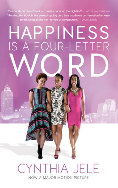Cover of the book Happiness is a four-letter word by Cynthia Jele, Kwela