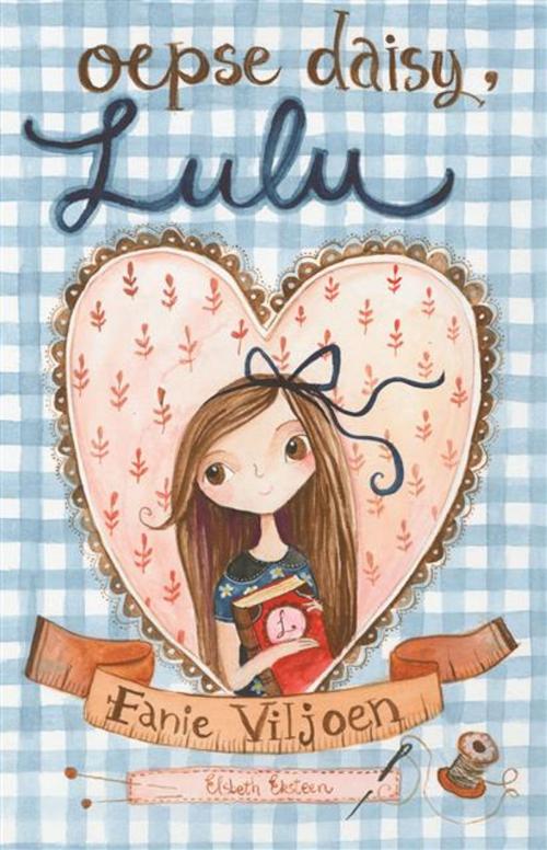 Cover of the book Oepse daisy, Lulu by Fanie Viljoen, LAPA Uitgewers