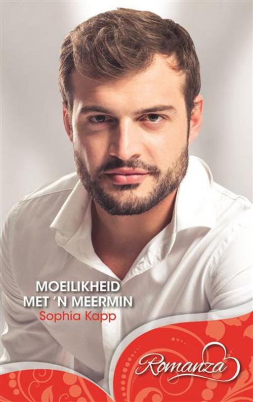 Cover of the book Moelikheid met 'n meermin by Sophia Kapp, LAPA Uitgewers