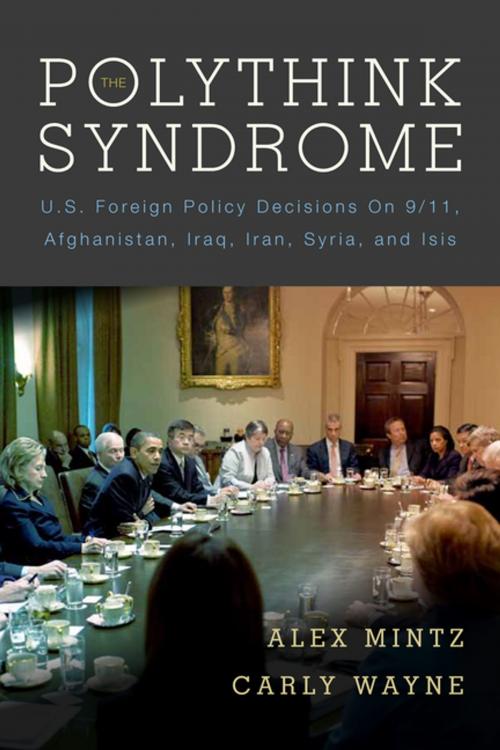 Cover of the book The Polythink Syndrome by Alex Mintz, Carly Wayne, Stanford University Press