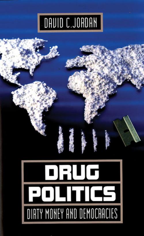 Cover of the book Drug Politics by David C. Jordan, University of Oklahoma Press