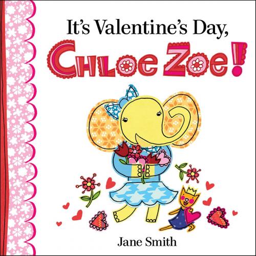 Cover of the book It's Valentine's Day, Chloe Zoe! by Jane Smith, Albert Whitman & Company