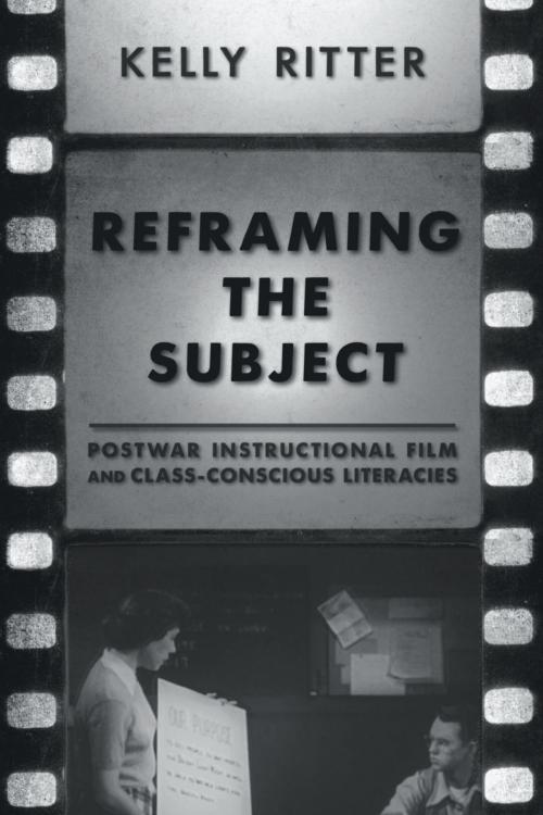 Cover of the book Reframing the Subject by Kelly Ritter, University of Pittsburgh Press