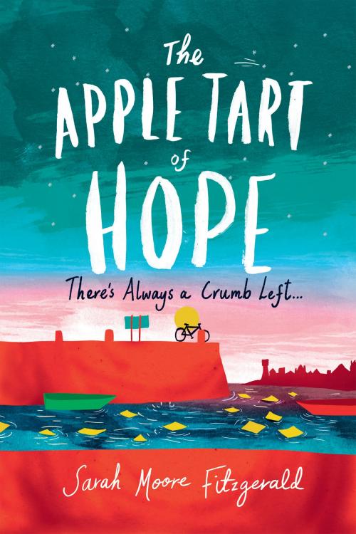 Cover of the book The Apple Tart of Hope by Sarah Moore Fitzgerald, Holiday House