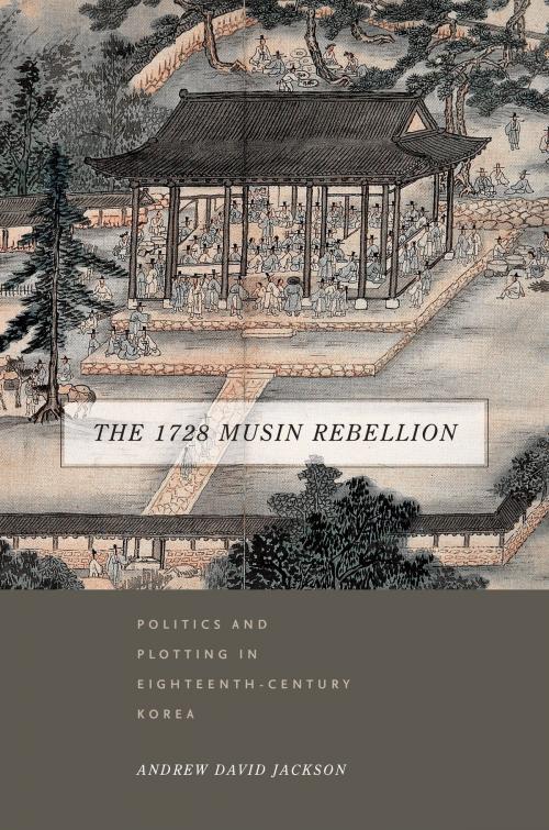 Cover of the book The 1728 Musin Rebellion by Andrew David Jackson, University of Hawaii Press