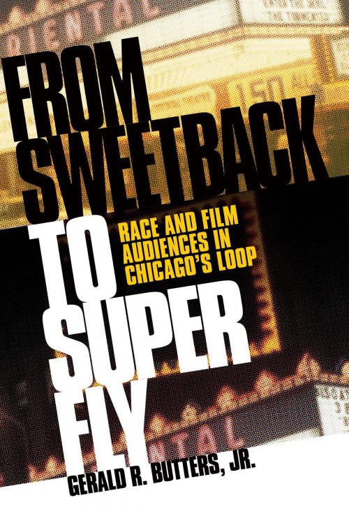 Cover of the book From SWEETBACK to SUPER FLY by Gerald R. Butters, University of Missouri Press