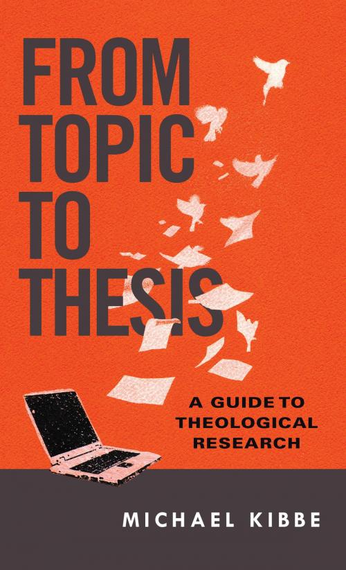 Cover of the book From Topic to Thesis by Michael Kibbe, IVP Academic