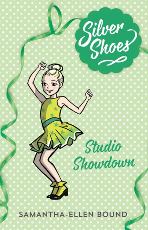 Cover of the book Silver Shoes 8: Studio Showdown by Samantha-Ellen Bound, Penguin Random House Australia