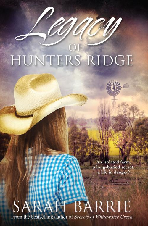 Cover of the book Legacy Of Hunters Ridge by Sarah Barrie, Escape Publishing