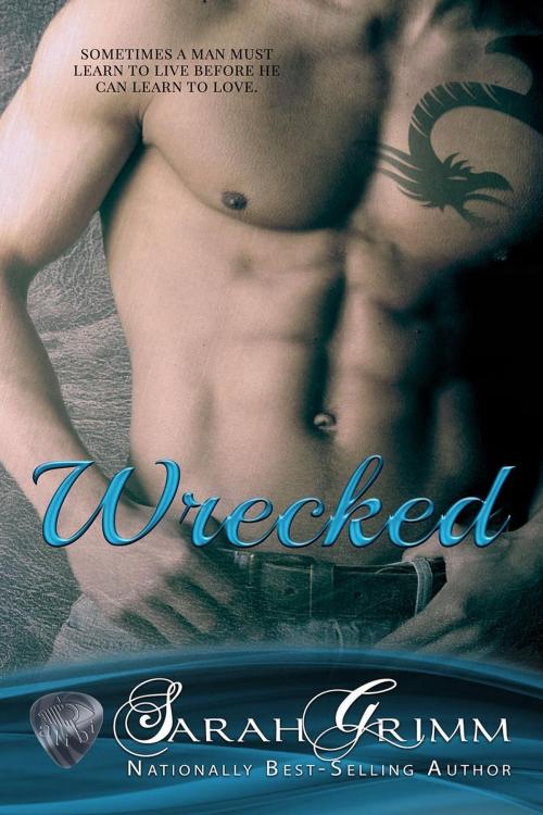 Cover of the book Wrecked by Sarah Grimm, Sarah Grimm