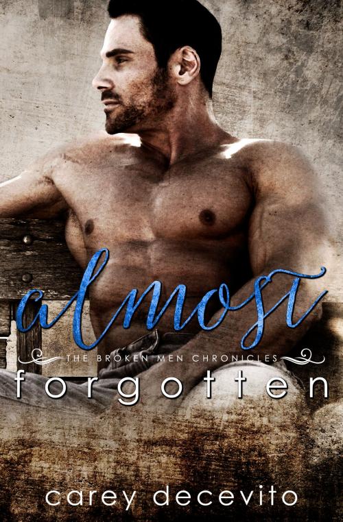 Cover of the book Almost Forgotten by Carey Decevito, Emberlust Press