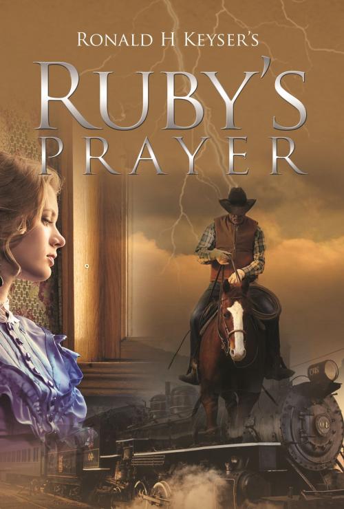 Cover of the book Ruby's Prayer by Ronald H  Keyser, Defiance Press & Publishing LLC