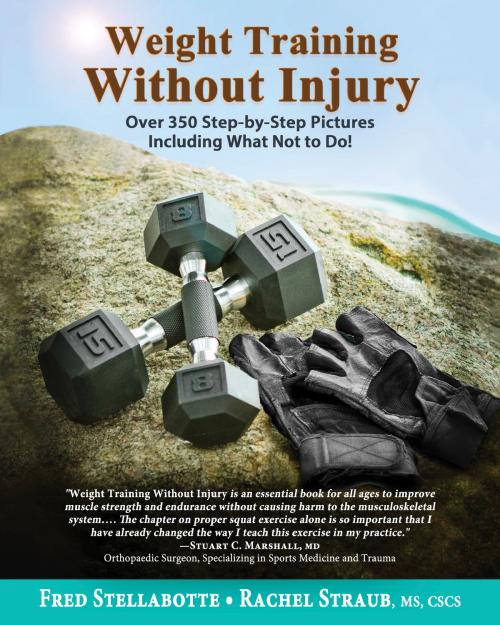 Cover of the book Weight Training Without Injury by Fred Stellabotte, Rachel Straub, MS, CSCS, Regalis Publishing