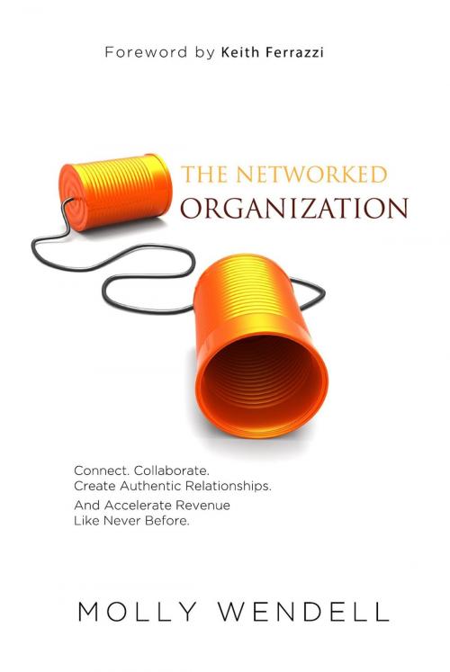 Cover of the book The Networked Organization by Molly Wendell, Studio C