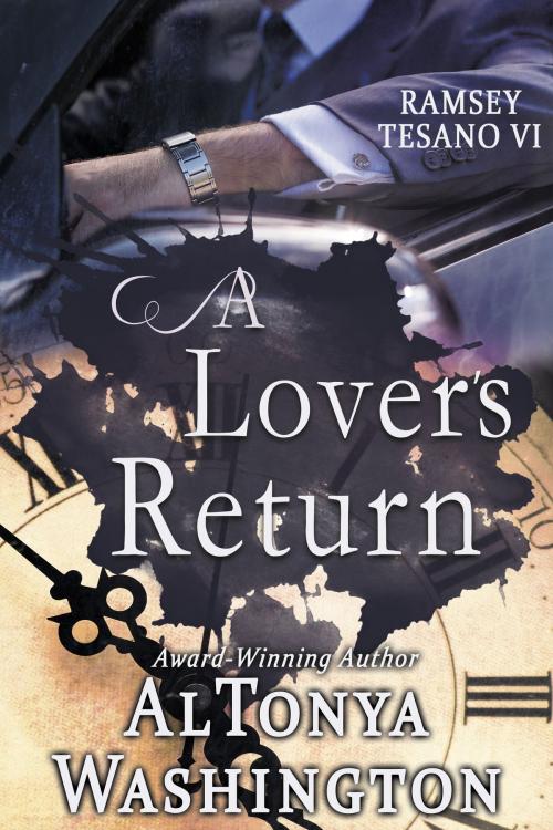 Cover of the book A Lover's Return Ramsey Tesano VI by AlTonya Washington, AlTonya Washington