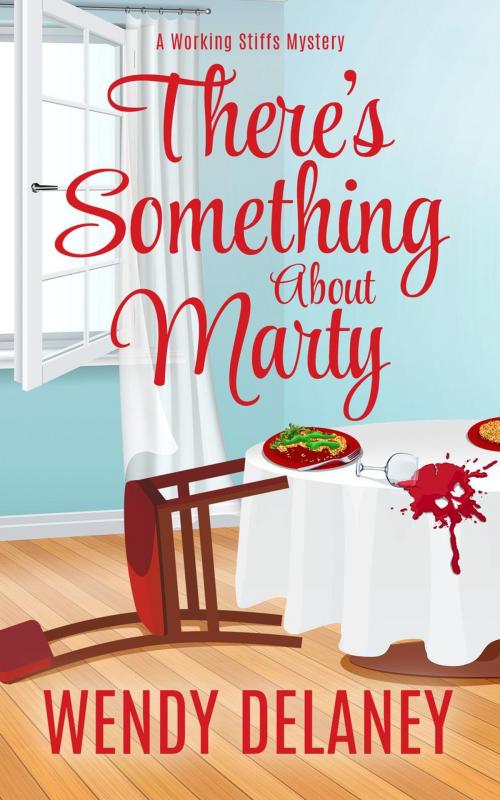 Cover of the book There's Something About Marty by Wendy Delaney, Wendy Delaney