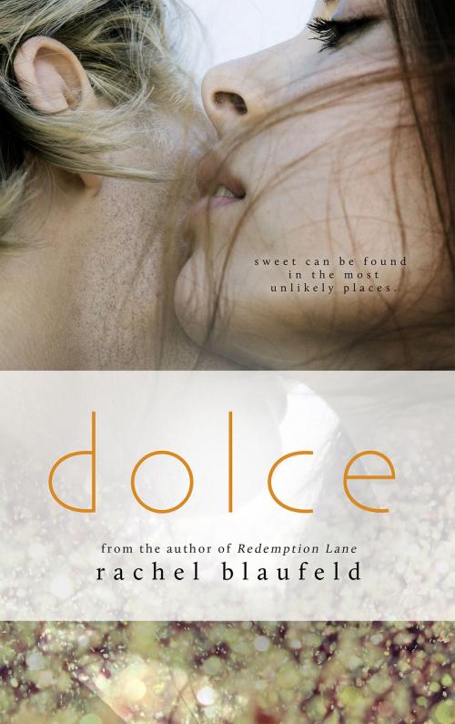 Cover of the book Dolce by Rachel Blaufeld, Rachel Blaufeld Publishing