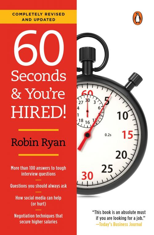 Cover of the book 60 Seconds and You're Hired!: Revised Edition by Robin Ryan, Penguin Publishing Group