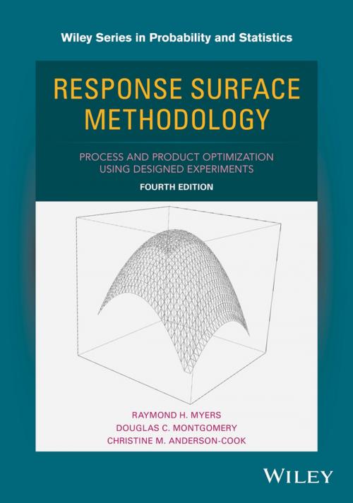 Cover of the book Response Surface Methodology by Raymond H. Myers, Douglas C. Montgomery, Christine M. Anderson-Cook, Wiley