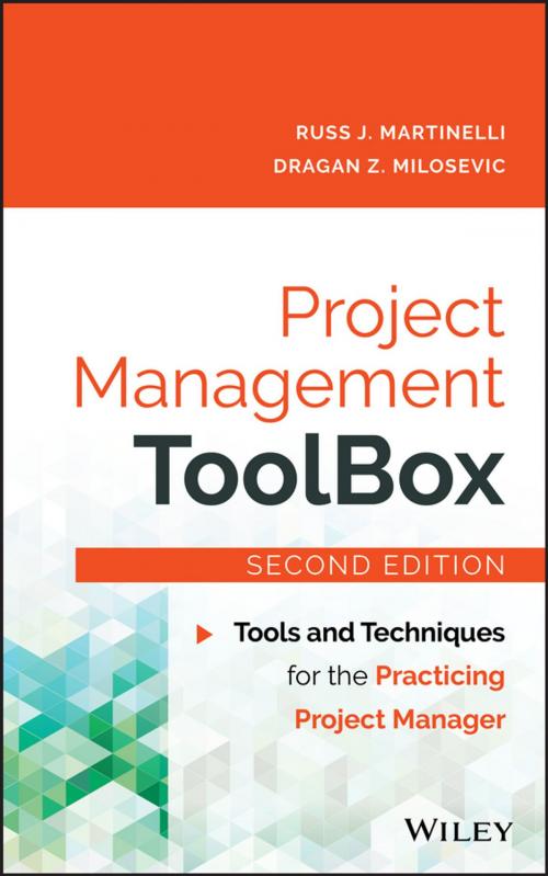 Cover of the book Project Management ToolBox by Dragan Z. Milosevic, Russ J. Martinelli, Wiley