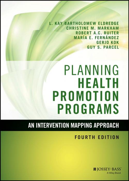 Cover of the book Planning Health Promotion Programs by L. Kay Bartholomew Eldredge, Christine M. Markham, Robert A. C. Ruiter, Maria E. Fernández, Gerjo Kok, Guy S. Parcel, Wiley