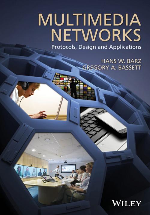 Cover of the book Multimedia Networks by Gregory A. Bassett, Hans W. Barz, Wiley