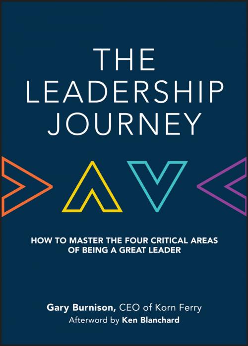 Cover of the book The Leadership Journey by Gary Burnison, Ken Blanchard, Wiley