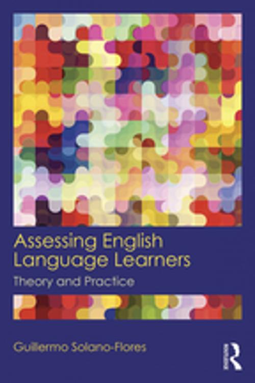 Cover of the book Assessing English Language Learners by Guillermo Solano Flores, Taylor and Francis