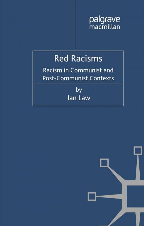 Cover of the book Red Racisms by I. Law, Palgrave Macmillan UK