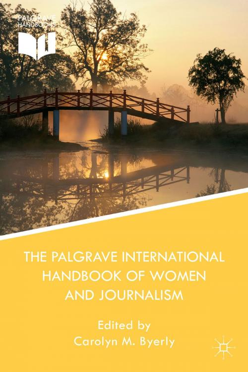 Cover of the book The Palgrave International Handbook of Women and Journalism by , Palgrave Macmillan UK