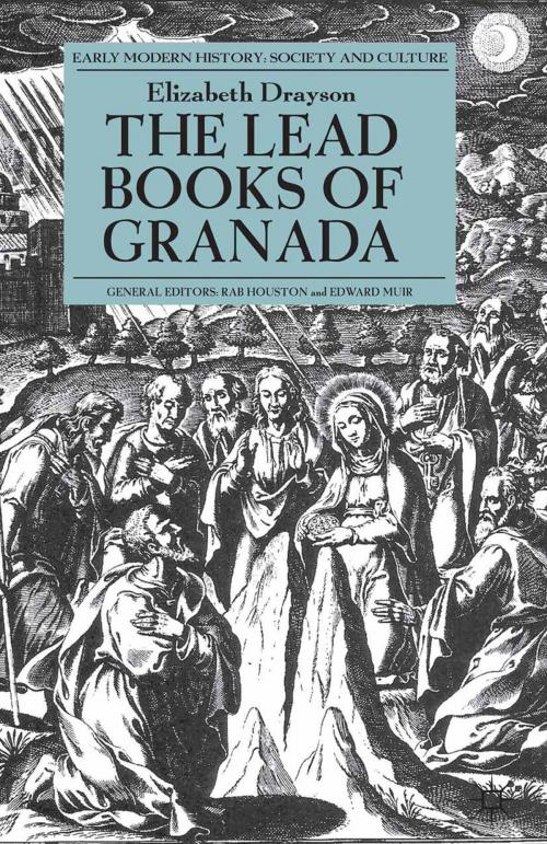 Cover of the book The Lead Books of Granada by E. Drayson, Palgrave Macmillan UK