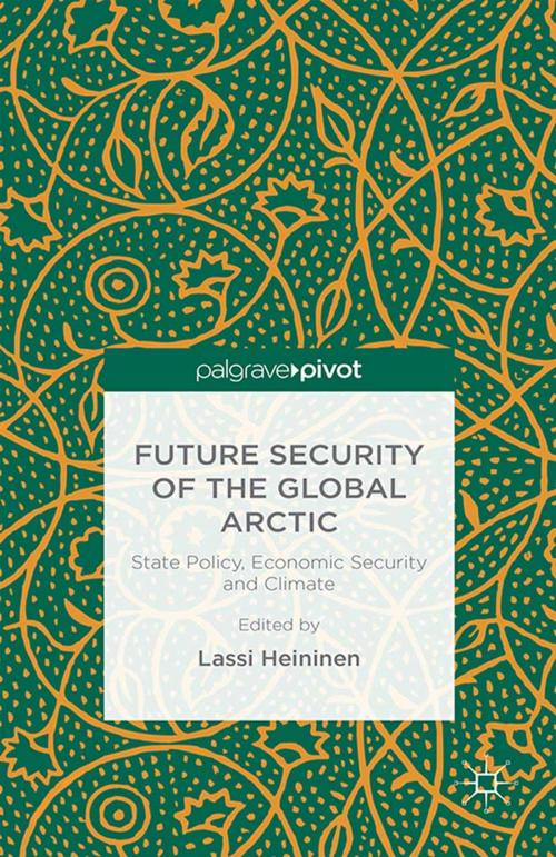 Cover of the book Future Security of the Global Arctic by , Palgrave Macmillan UK